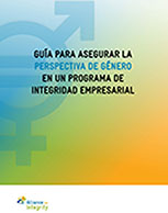 Guía para asegurar la perspectiva de género en un programa de integridad empresarial
