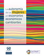 La autonomía de las mujeres en escenarios económicos cambiantes