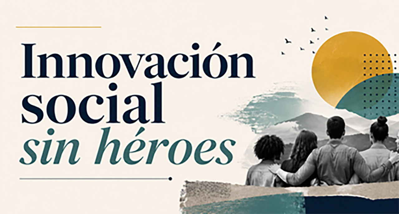 Innovación social sin héroes