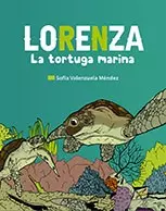 Lorenza la tortuga marina
