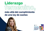 Liderazgo femenino, más allá del cumplimiento de una ley de cuotas