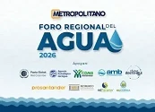 METROPOLITANO realizará el Foro Regional del Agua, ‘una conversación vital’