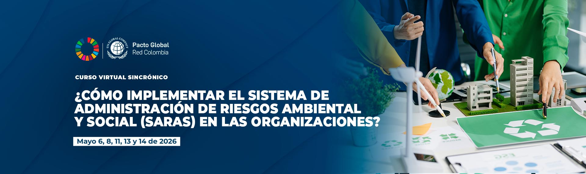 ¿CÓMO IMPLEMENTAR EL SISTEMA DE ADMINISTRACIÓN DE RIESGOS AMBIENTAL Y SOCIAL (SARAS) EN LAS ORGANIZACIONES?