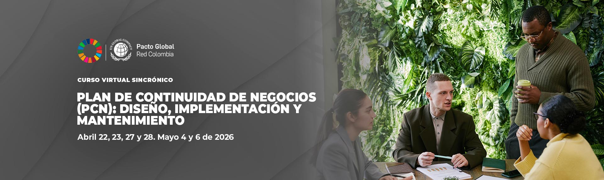 PLAN DE CONTINUIDAD DE NEGOCIOS (PCN): DISEÑO, IMPLEMENTACIÓN Y MANTENIMIENTO